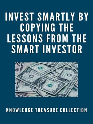 cover image of Invest Smartly by Copying the Lessons From the Smart Investor